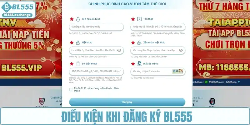 Điều kiện đăng ký tài khoản tại BL555
