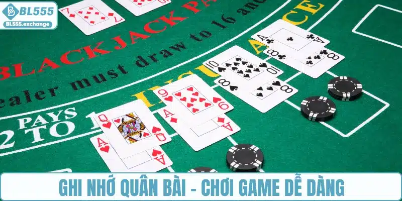 Ghi nhớ quân bài, chơi game dễ dàng