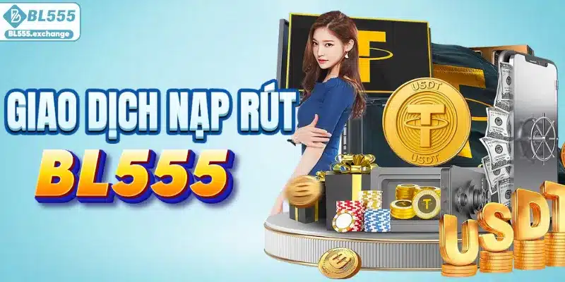 Hướng dẫn giao dịch tại BL555
