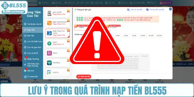 Lưu ý trong quá trình nạp tiền BL555