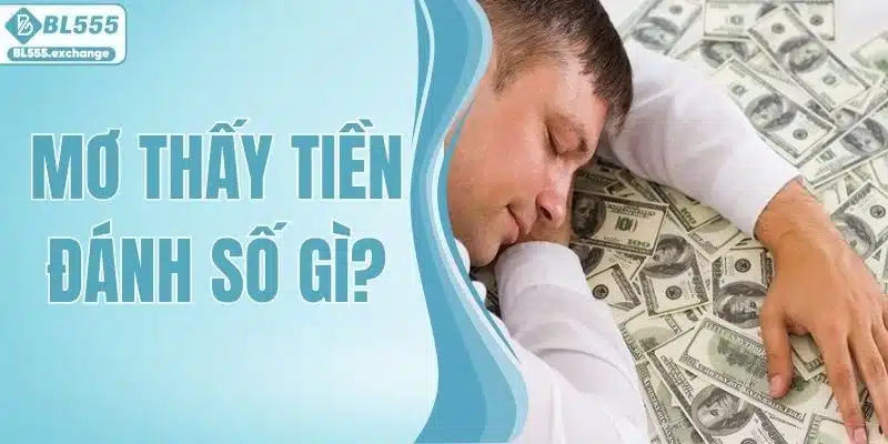 Mơ Thấy Tiền Đánh Số Gì? Giải Mã Điềm Báo Của Giấc Mộng