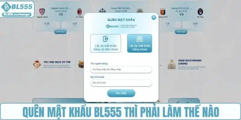 Quên mật khẩu BL555? Lấy lại cực lẹ, vào game ngay lập tức